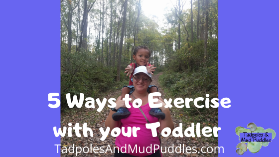 5 ways to workout with a toddler