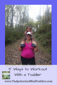 5 ways to workout with a toddler