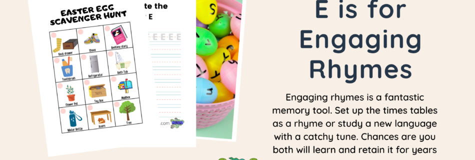 E is for engaging rhymes